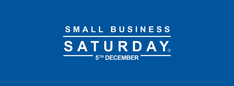 Small Business Saturday   –  5 December